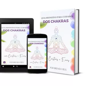 Imagem de capa para o Ebook Guia definitivo para cuidados dos CHAKRAS com Ervas e Cristais