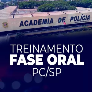 Imagem de capa para o Curso online Treinamento Fase Oral PC/SP (plano I)