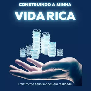 Imagem de capa para o Ebook Construindo a minha vida rica 