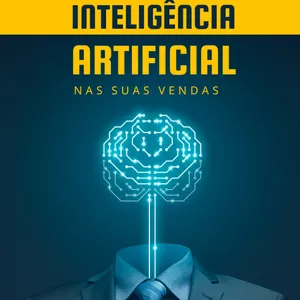 Imagem de capa para o Ebook Como utilizar inteligência artificial para gerar vendas 