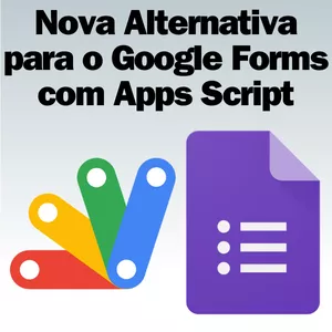Imagem de capa para o Curso online Novo Form com Google Apps Script
