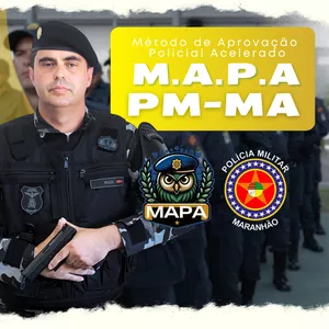 Imagem do curso MAPA PMMA: Método de Aprovação Policial Acelerado na Polícia Militar do Maranhão