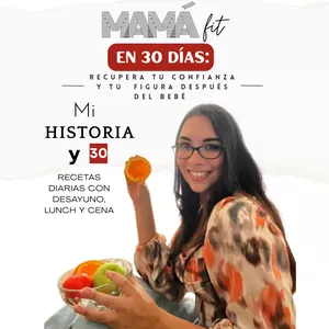 Imagen de portada para Ebook Mamá Fit en 30 días: Recupera tu confianza y tu figura después del bebé.