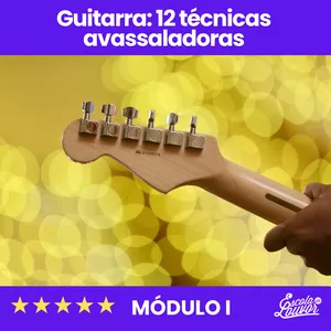 Imagem de capa para o Curso online Guitarra: 12 Técnicas Avassaladoras  - Módulo I (100% prático com Ebook grátis)
