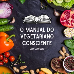 Imagem de O manual do vegetariano consciente - Guia Completo criado por Loja Joiie na hotmart