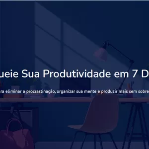 Imagem de capa para o Ebook Desbloqueie Sua Produtividade em 7 Dias