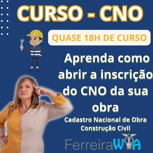 Imagem do curso 1 Sequência _ Curso CNO - Cadastro Nacional de Obras / Passo a Passo / Teoria e Prática