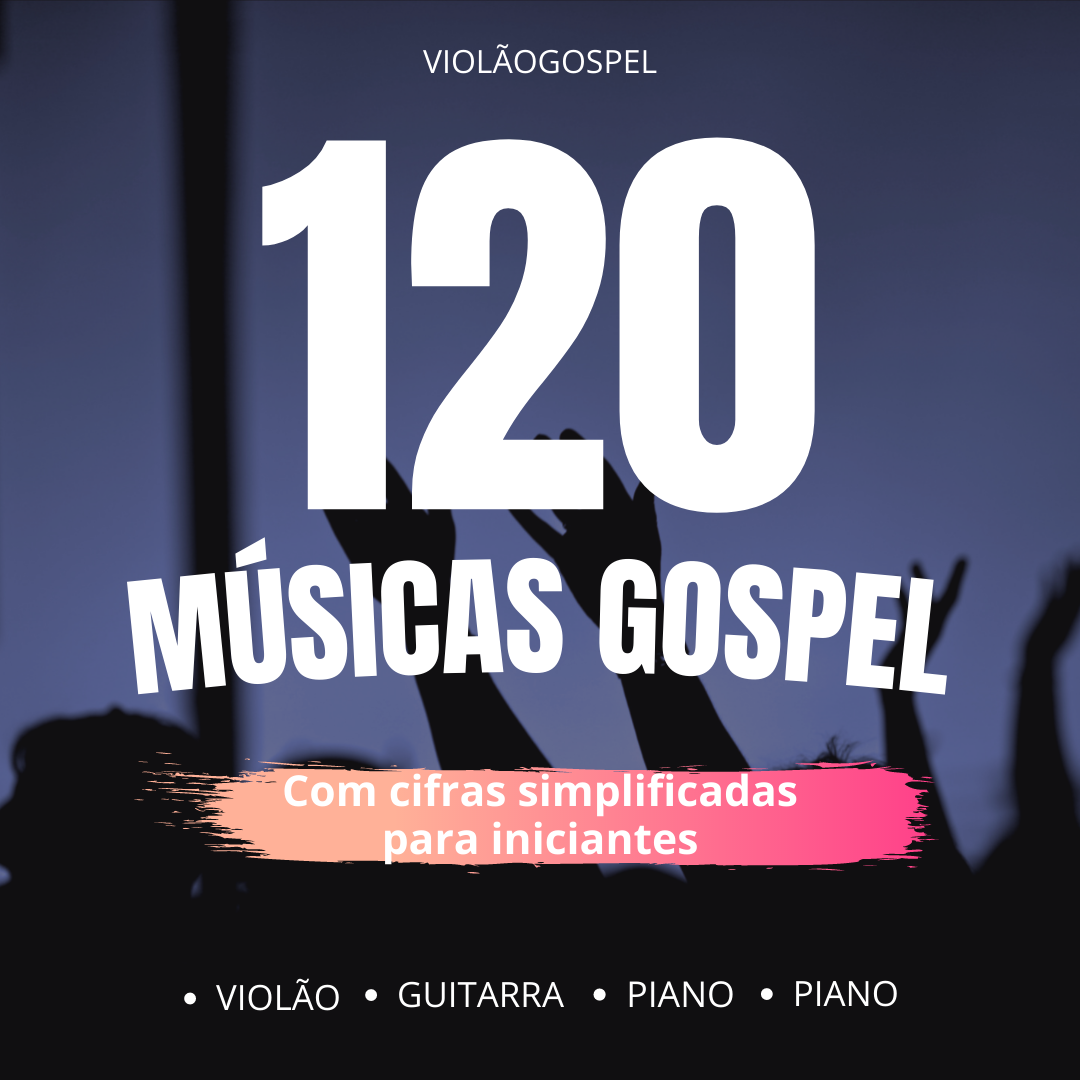 Imagem do curso 120 Músicas Gospel com Cifras Simplificadas