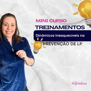 Imagem de capa para o Curso online Mini Curso - Treinamentos Dinâmicos Inesquecíveis na Prevenção de LP