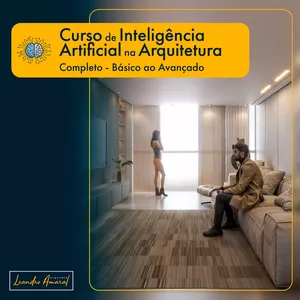 Curso Curso de Inteligência Artificial para Arquitetura + Presentes