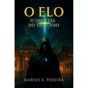 Imagem de capa para o Ebook O ELO - O IMORTAL DO VATICANO