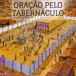 Imagem de capa para o Ebook PERCURSO DE ORAÇÃO PELO TABERNACULO