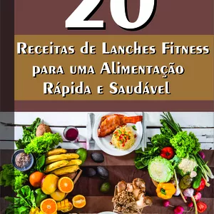 Imagem principal do produto 20 Receitas de Lanches Fitness