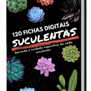 Imagem de capa para o Ebook 120 fichas Digitais - Suculentas 