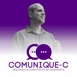 Imagem de capa para o Curso online COMUNIQUE-C: Reduzindo os conflitos no seu casamento