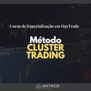 Curso Curso Especialização Daytrade - Método Cluster Trading