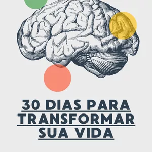 Imagem de capa para o Ebook 30 Dias para Transformar Sua Vida