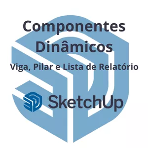 Imagem de capa para o Curso online Sketchup (Viga e Pilar Dinâmico)