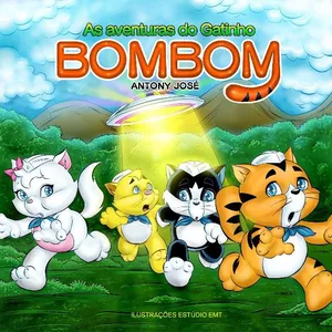 Imagem de capa para o Ebook As Aventuras do Gatinho Bombom