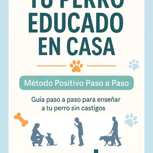 Imagen de portada para Ebook TU PERRO EDUCADO EN CASA - METODO POSITIVO PASO A PASO