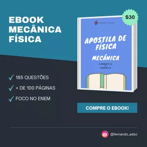 Imagem de capa para o Ebook APOSTILA DE FÍSICA - MECÂNICA - ENSINO MÉDIO PARA VESTIBULARES