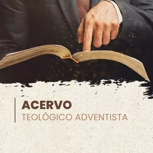 Imagem de capa para o Curso online Acervo Teológico Adventista