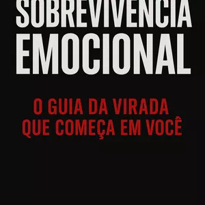 Imagem de capa para o Ebook Sobrevivência Emocional 