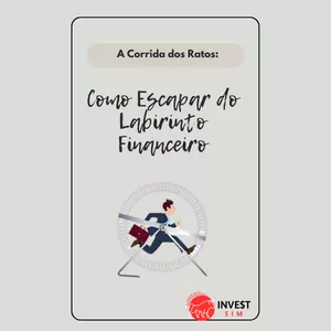 Imagem de capa para o Ebook Corrida dos Ratos: como escapar do labirinto financeiro