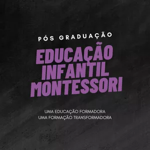 Imagem de capa para o Curso online Pós Graduação em Educação Infantil Montessori