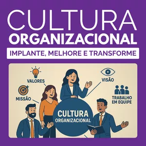 Imagem do curso Cultura organizacional: Implante, melhore e transforme