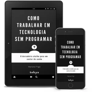 Imagem de capa para o Ebook Como Trabalhar em Tecnologia Sem Programar
