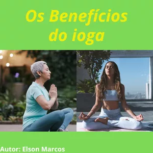 Imagem de capa para o Ebook 10 Benefícios do ioga 