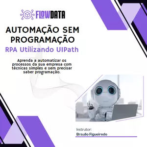 Imagem de capa para o Curso online Automação sem programação - RPA Utilizando UIPath