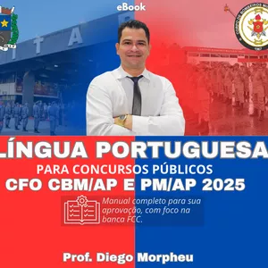 Imagem de capa para o Curso online Língua Portuguesa para Concursos Públicos - CFO CBM/AP E PM/AP 2025 - com o Prof. Diego Morpheu