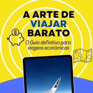 Imagem de capa para o Ebook A Arte de Viajar Barato: O Guia Definitivo para Viagens Econômicas
