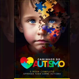 Imagem de capa para o Ebook  O Caminho do Autismo - Guia Completo -