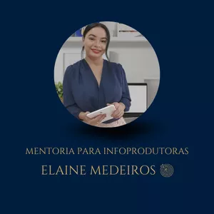 Imagem de capa para o Curso online Mentoria Elaine Medeiros