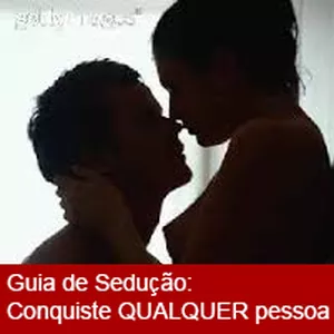 Imagem de capa para o Ebook Guia de Sedução: Conquiste QUALQUER pessoa