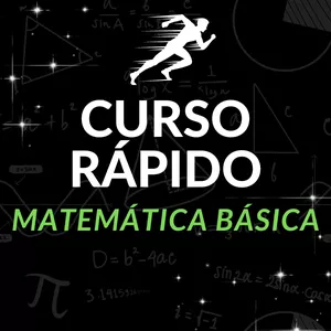 Curso CURSO RÁPIDO DE MATEMÁTICA BÁSICA