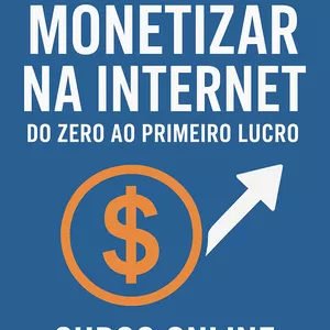 Imagem do curso Como Monetizar na Internet – Do Zero ao Primeiro Lucro