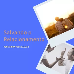 Imagem de capa para o Curso online Salvando o Relacionamento