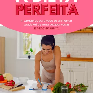 Imagem de capa para o Ebook A DIETA PERFEITA