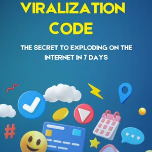 Cover image for Ebook Viralization Code: The Secret to Exploding on the Internet in 7 Days