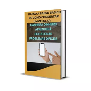 Imagem de capa para o Ebook PASSO A PASSO BÁSICO DE COMO CONSERTAR UM CELULAR