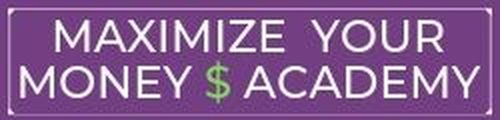 Maximize Your Money Academy logo