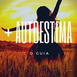 Imagem de capa para o Ebook GUIA + AUTOESTIMA