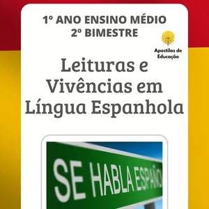 Imagem de capa para o Ebook Leituras e Vivências em Língua Espanhola 1º Ano 2º Bimestre (Ensino Médio) - Apostila com Planos de Aula