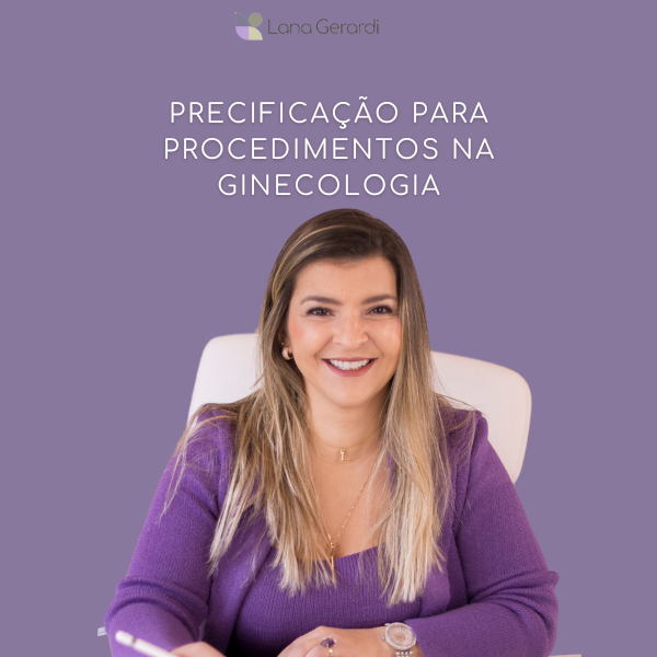 Imagem do curso Precificação para Procedimentos na Ginecologia