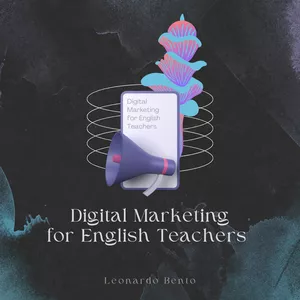 Cover image for Ebook E-book Digital Marketing for English Teachers
