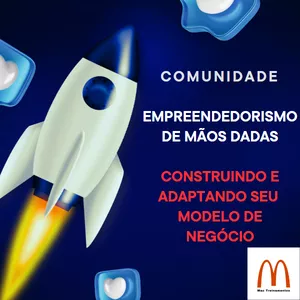 Imagem de capa para o Curso online Comunidade - Empreendedorismo de mãos dadas - Construindo e adaptando seu modelo de negócio